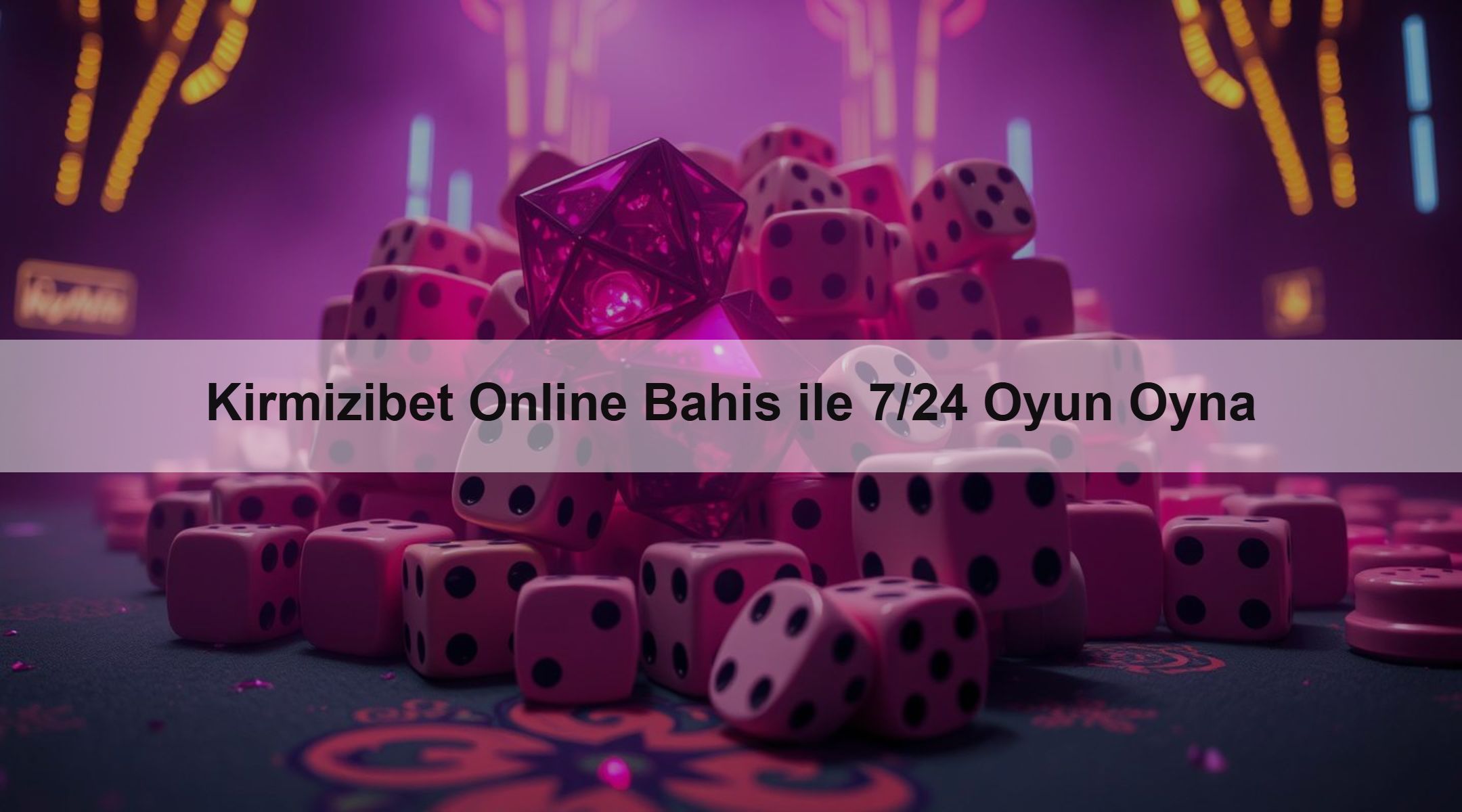 Kirmizibet Online Bahis ile 7/24 Oyun Oyna